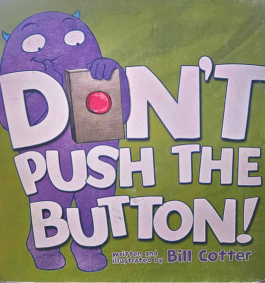 Don't Push the Button
