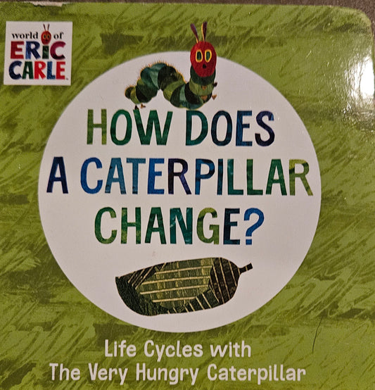 How Does a Caterpillar Change?