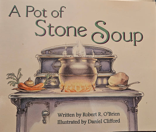 A Pot of Stone Soup